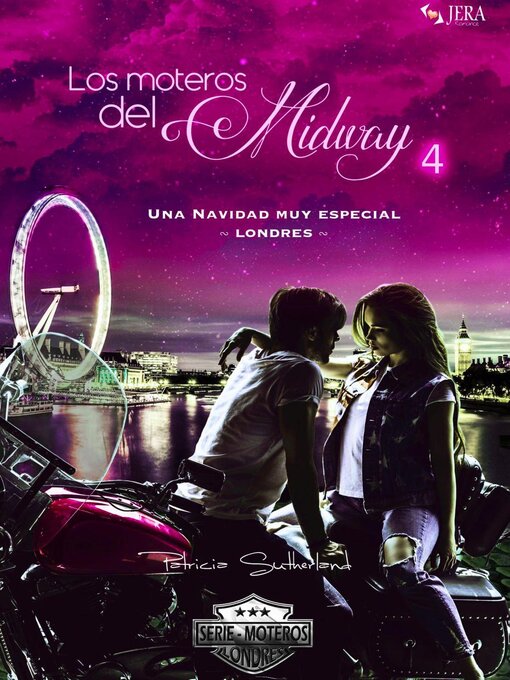 Title details for Los moteros del MidWay, 4. Una Navidad muy especial. Londres. by Patricia Sutherland - Available